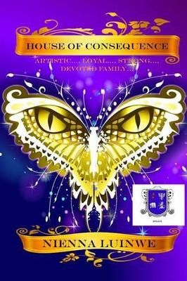 House of Consequence by Nienna Luinwe 9780692206720