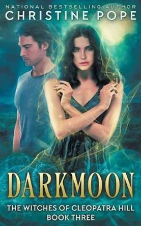 Darkmoon by Christine Pope 9780692254547