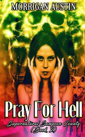 Pray For Hell by Kitty Honeycutt 9780692360842