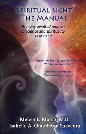 Spiritual Sight - The Manual by Isabelle Chauffeton Saavedra 9780692340585