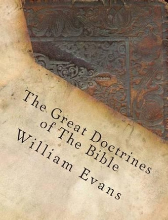 The Great Doctrines of The Bible by Damian Stone 9780692395028