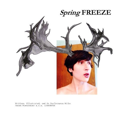 Spring FREEZE by Sarah Muehlbauer 9780692428641