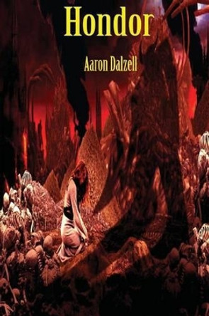 Hondor by Aaron Dalzell 9780692446676