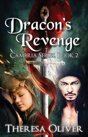 Dracon's Revenge by Theresa Oliver 9780692466025