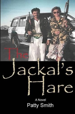 The Jackal's Hare by Patty Smith 9780692475300
