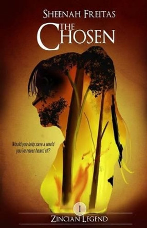 The Chosen by Sheenah Freitas 9780692490860