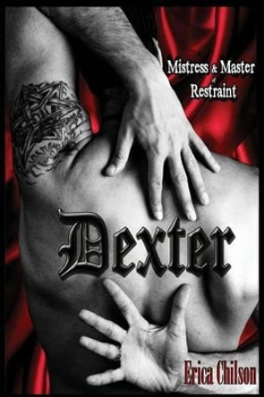 Dexter by Erica Chilson 9780692544693