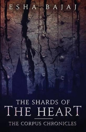 The Shards of the Heart by Kit Foster 9780692617793