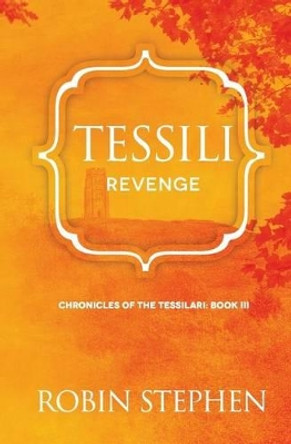 Tessili Revenge by Robin Stephen 9780692519998