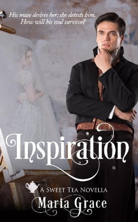 Inspiration: A Pride and Prejudice Variation by Maria Grace 9780692530955