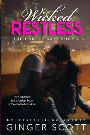 Wicked Restless by Ginger Scott 9780692543733