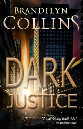 Dark Justice by Brandilyn Collins 9780692544655