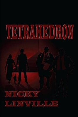 Tetrahedron by Nicky Linville 9780692737408