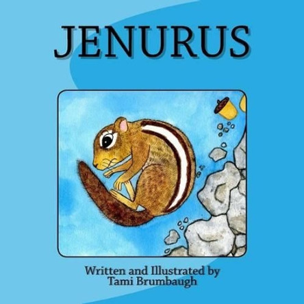 Jenurus by Tami Brumbaugh 9780692746332