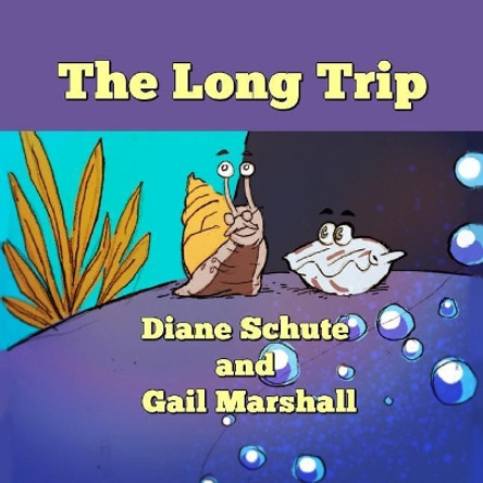 The Long Trip by Gail Marshall 9780692981818