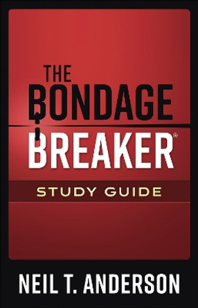 The Bondage Breaker (R) Study Guide by Neil T. Anderson 9780736977418