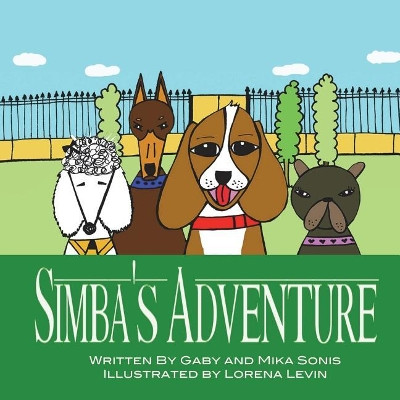 Simba's Adventures by Mika Sonis 9780692992753