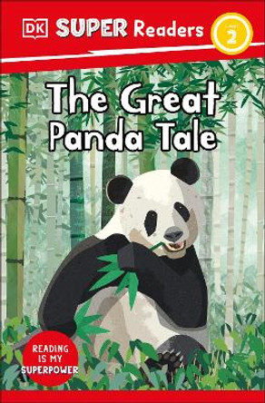 DK Super Readers Level 2 The Great Panda Tale by DK 9780744067217