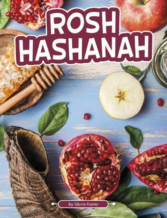 Rosh Hashanah by Gloria Koster 9780756575847