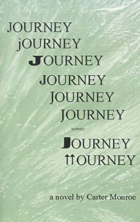 Journey by Carter Monroe 9780759600928