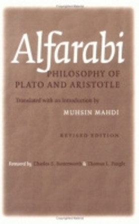 Philosophy of Plato and Aristotle by Alfarabi 9780801487163