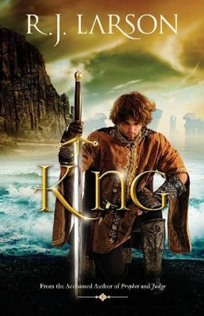 King by R. J. Larson 9780764209734