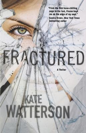 Fractured by Kate Watterson 9780765377593