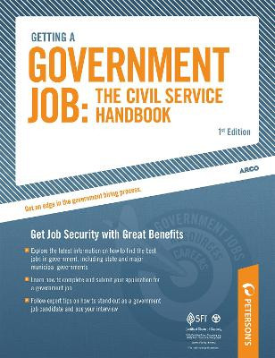 Getting a Government Job:  The Civil Service Handbook by Peterson's 9780768927962