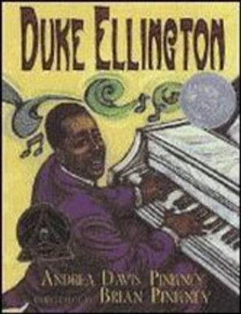 Duke Ellington: The Piano Prince and His Orchestra by Andrea Davis Pinkney 9780786814206