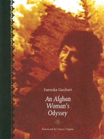 An Afghan Woman's Odyssey by Farooka Gauhari 9780803271166