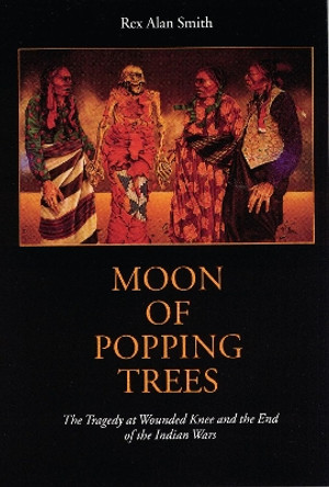 Moon of Popping Trees by Rex Alan Smith 9780803291201