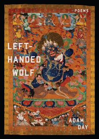 Left-Handed Wolf: Poems by Adam Day 9780807171073