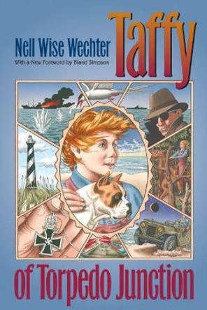 Taffy of Torpedo Junction by Nell Wise Wechter 9780807846193