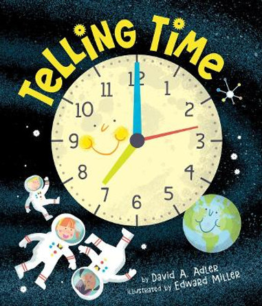 Telling Time by David A. Adler 9780823440924