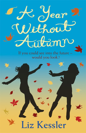 A Year without Autumn by Liz Kessler