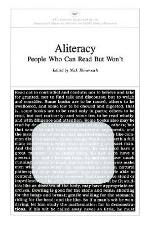 Aliteracy: People Who Can Read But Won't by N. Thimmesch 9780844722474