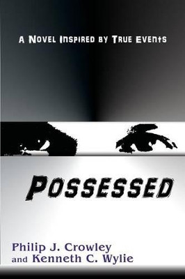Possessed by Philip J Crowley 9780865349636