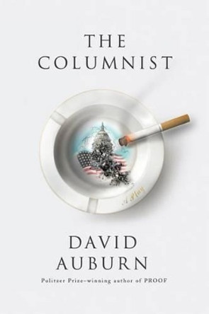 The Columnist: A Play by David Auburn 9780865478831