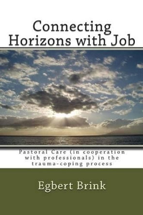 Connecting Horizons with Job by Egbert Brink 9780865850767