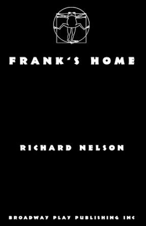 Frank's Home by Dr Richard Nelson 9780881453591