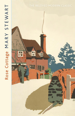 Rose Cottage by Mary Stewart