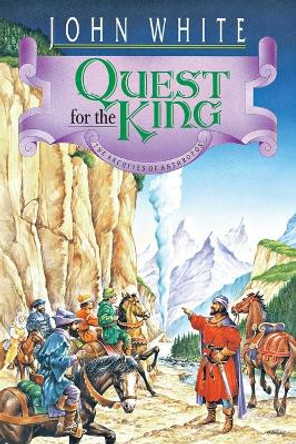 Quest for the King by John White 9780877845928