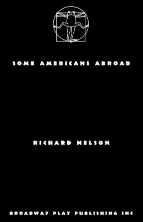 Some Americans Abroad by Richard Nelson 9780881458497