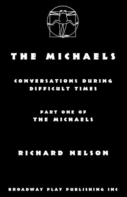 The Michaels by Richard Nelson 9780881459142