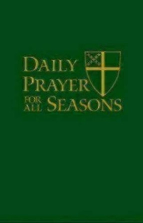 Daily Prayer for All Seasons [english Edition] by The Standing Commission on Liturgy Music 9780898699234