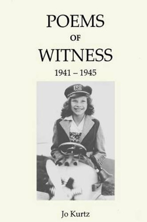 Poems of Witness by Jo Kurtz 9780910479264