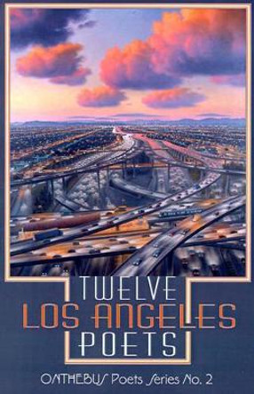 Twelve Los Angeles Poets by Jack Grapes 9780941017145