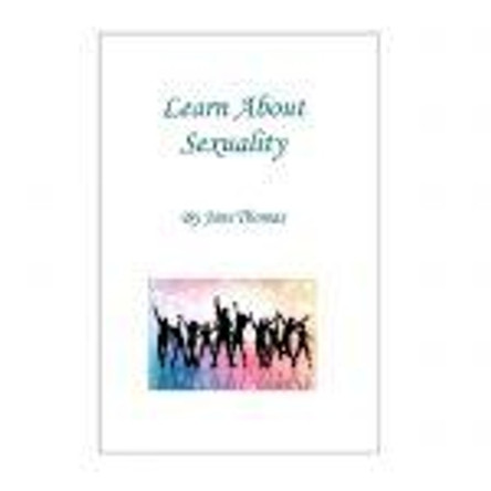 Learn About Sexuality by Jane Thomas 9780956894748