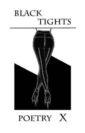 Black Tights by C Steven Blue 9780963549945