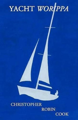 Yacht Worippa by Christopher Robin Cook 9780957859524